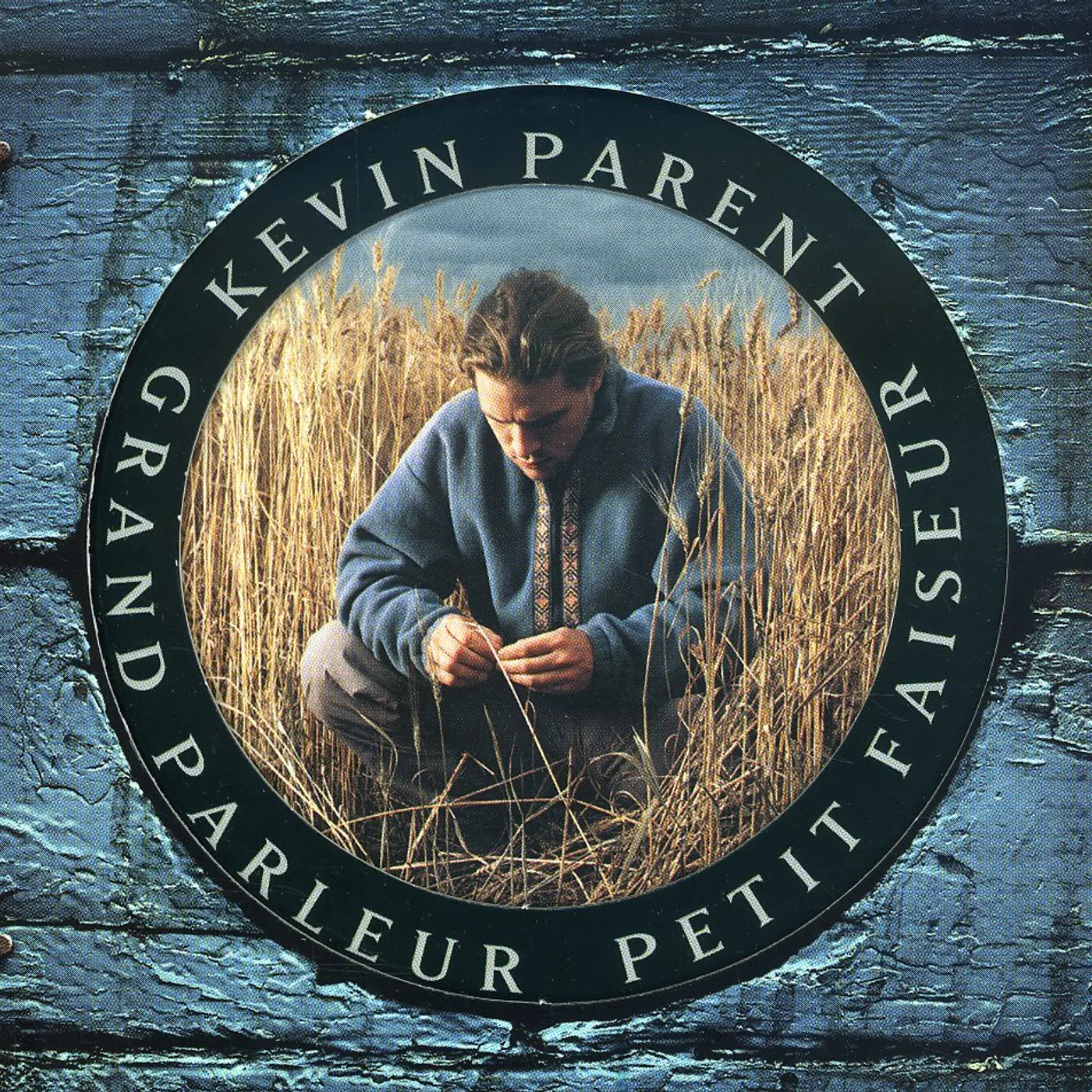 Kevin Parent GRAND PARLEUR PETIT FAISEUR CD