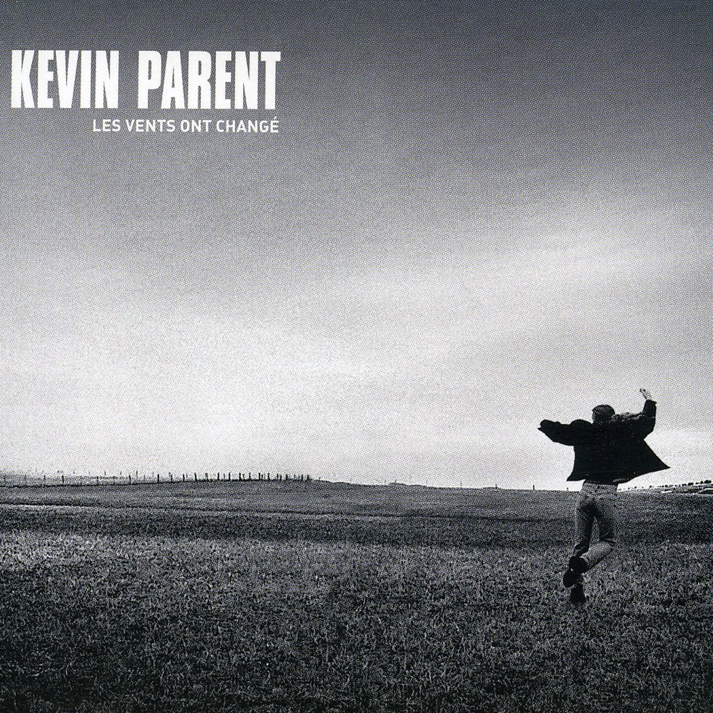 Kevin Parent VENTS ONT CHANGE LES CD