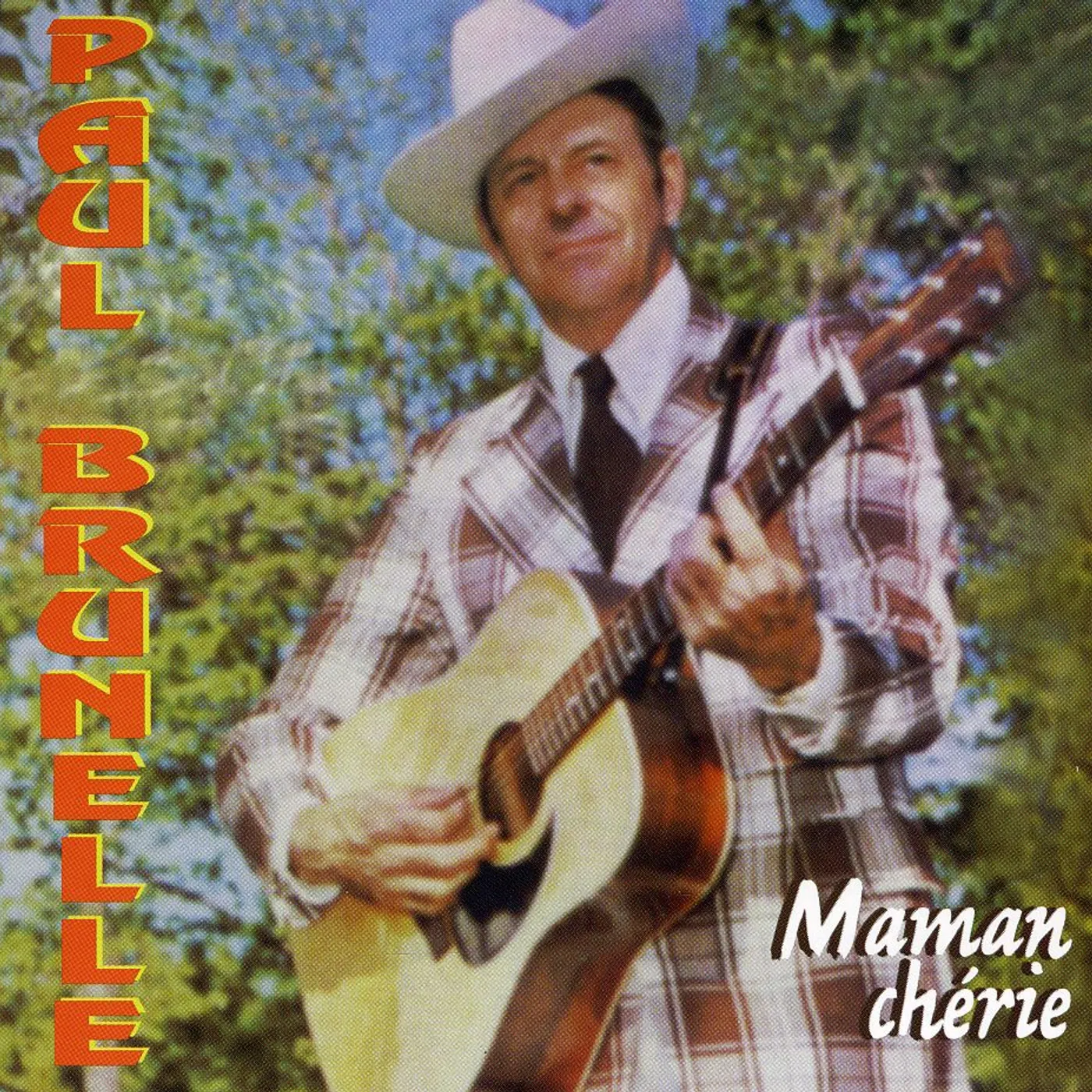 Paul Brunelle MAMAN CHERIE CD