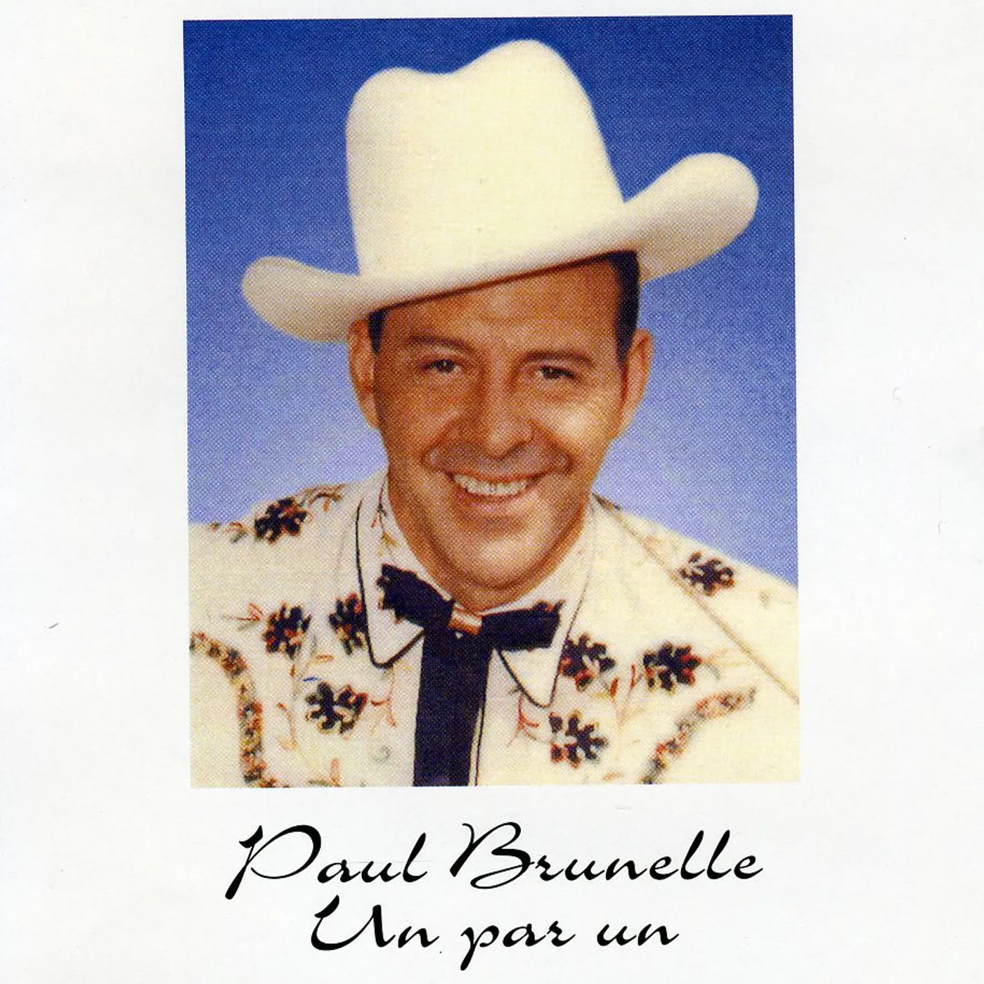 Paul Brunelle UN PAR UN CD