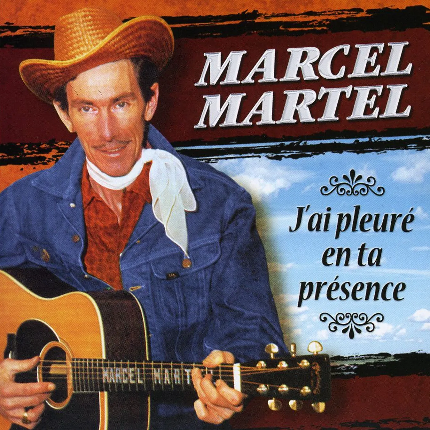 Marcel Martel J'AI PLEURE EN TA PRESENCE CD