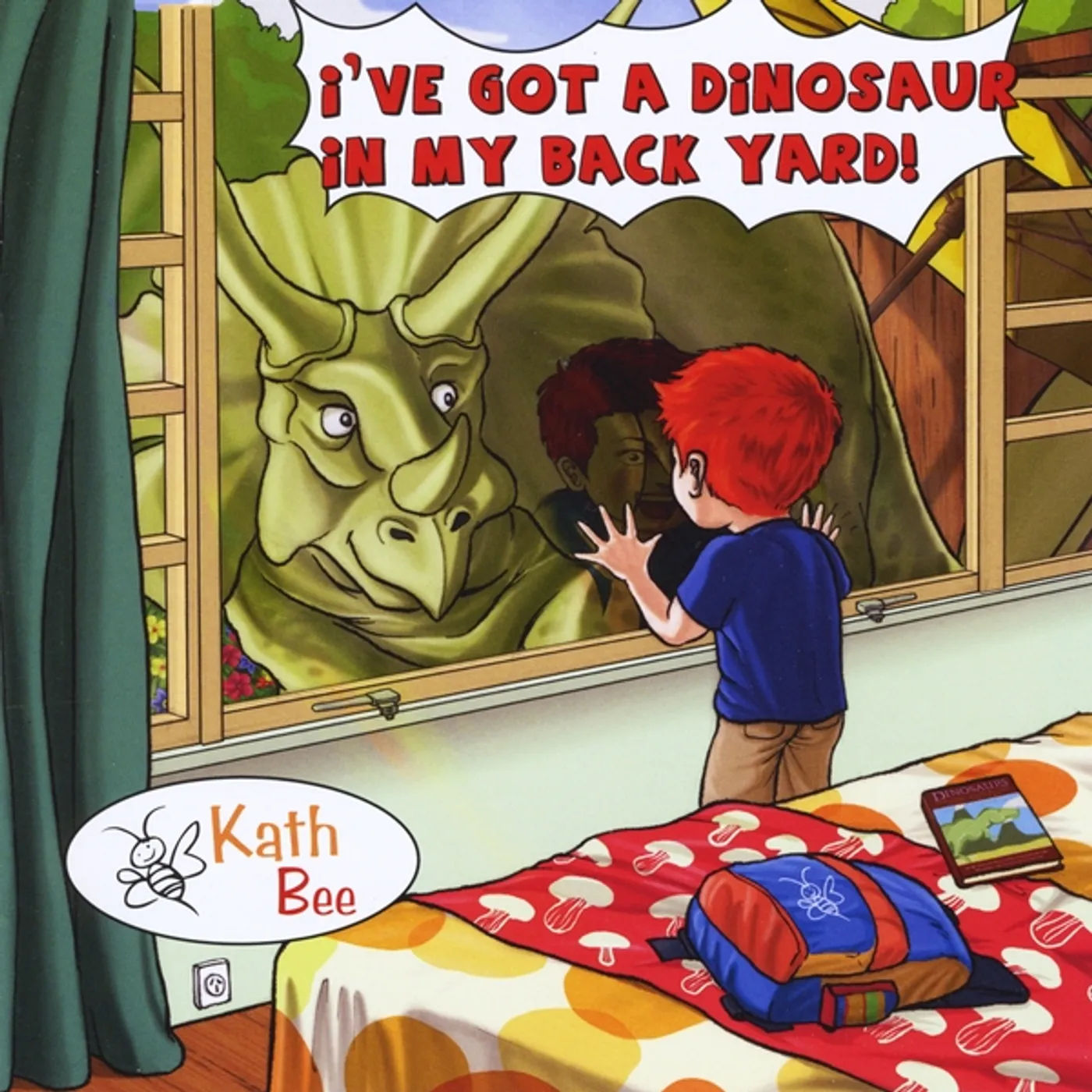 Kath Bee IVE GOT A DINOSAUR IN MY BACK YARD! CD