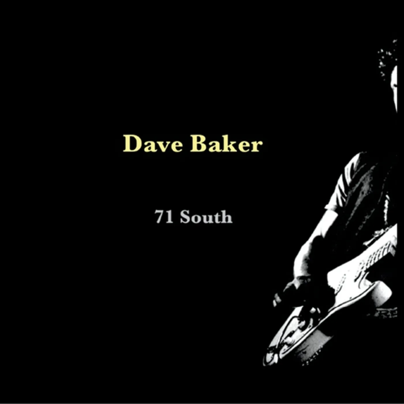 Dave Baker 71 SOUTH CD