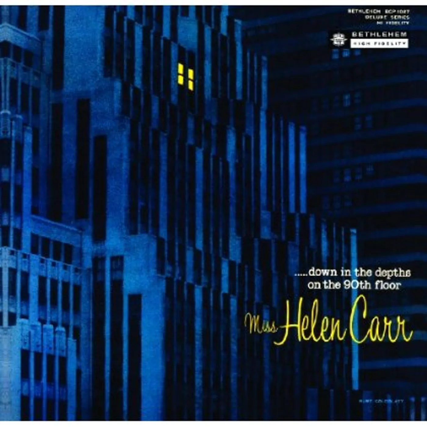 Helen Carr DOWN IN THE DEPTHS OF THE 90TH CD