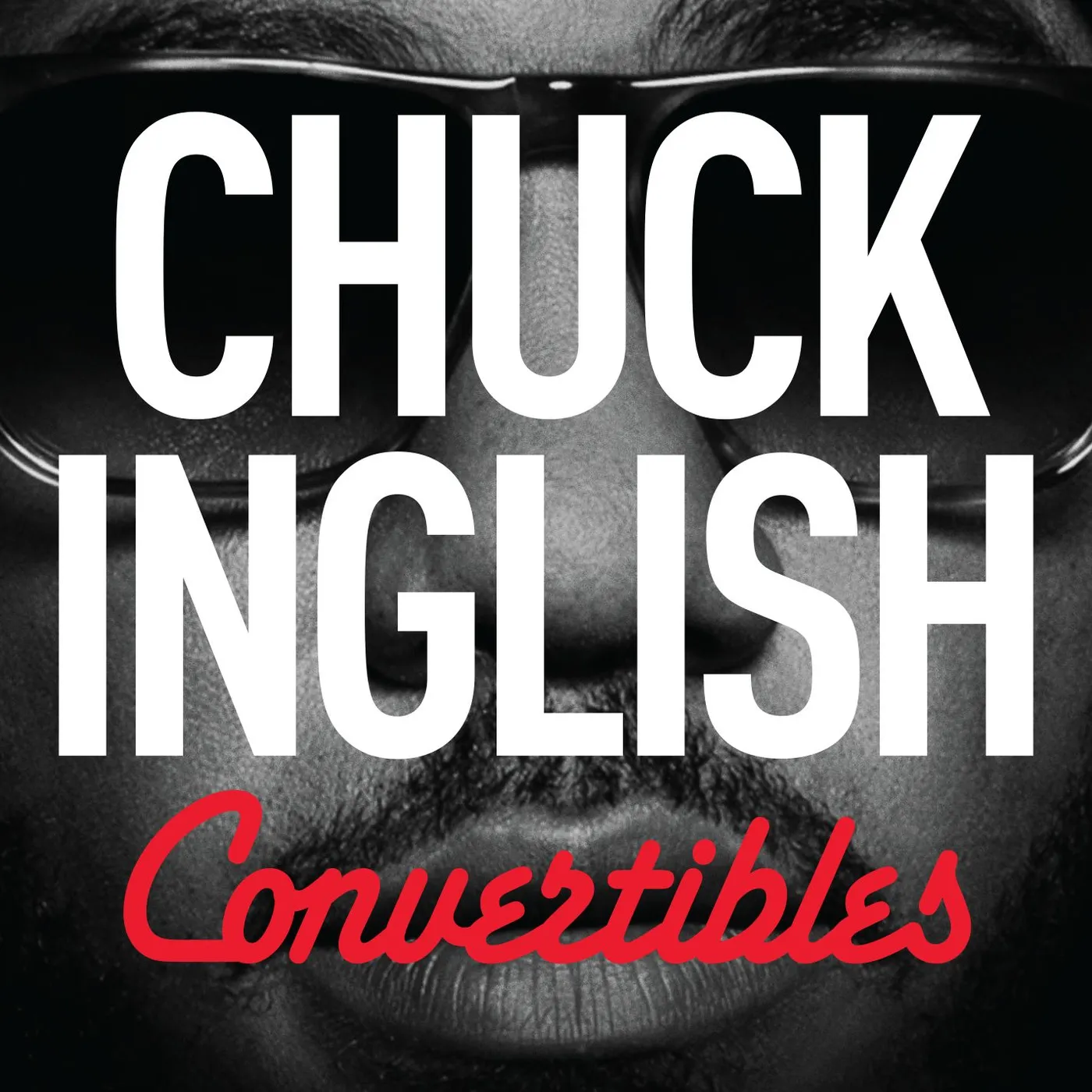 Chuck Inglish CONVERTIBLES CD