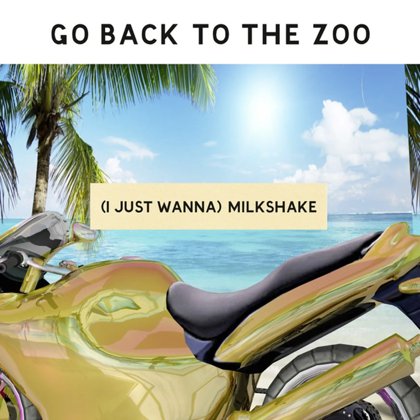 Go Back To The Zoo (I Just Wanna) Milkshake Vinyl Record