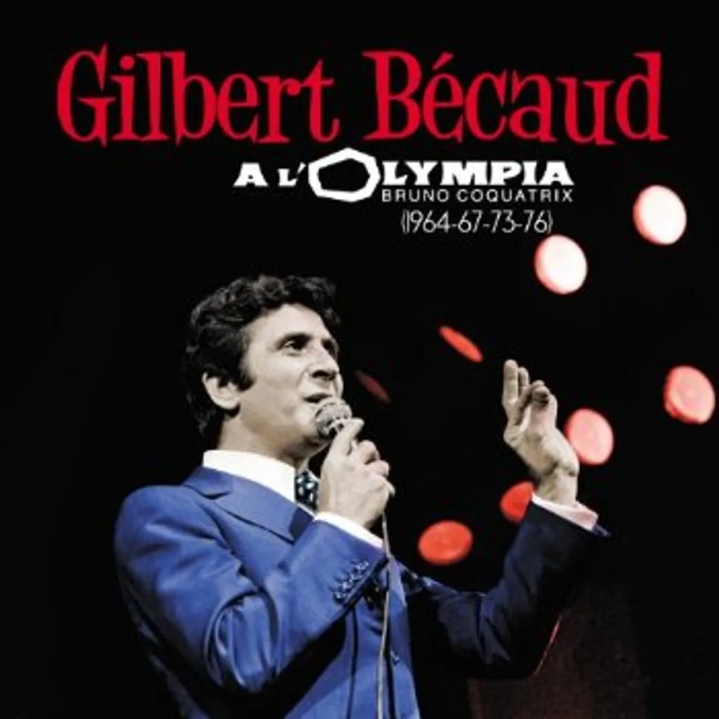 Gilbert Bécaud A L'OLYMPIA (1964-67-73-76) CD