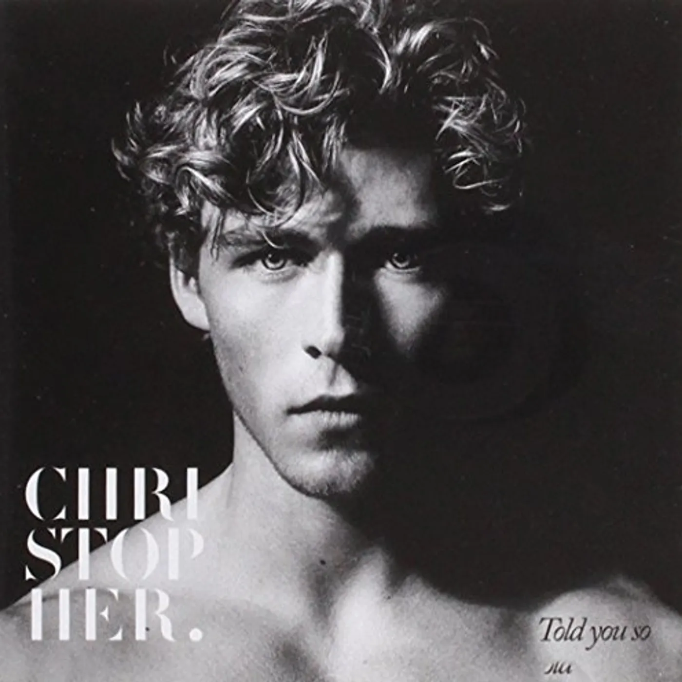 Christopher TOLD YOU SO CD