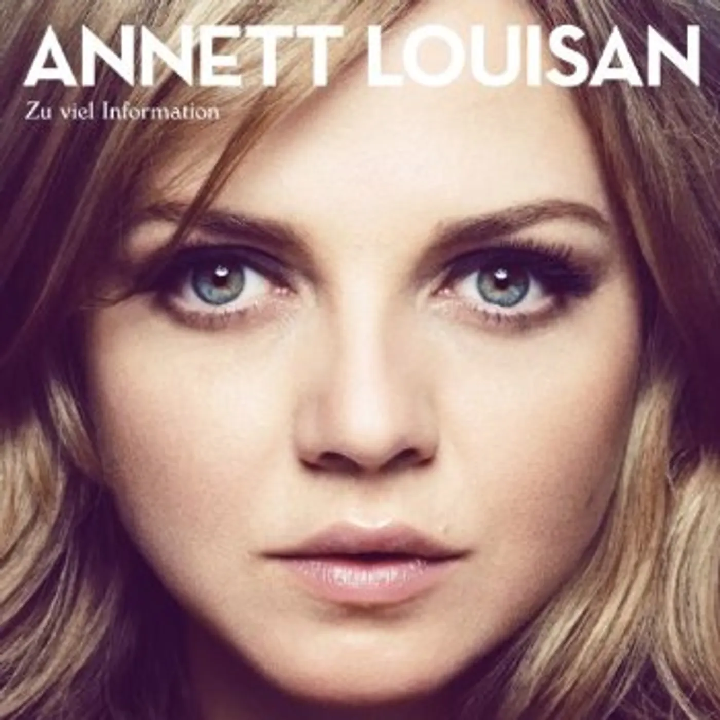 Annett Louisan ZU VIEL INFORMATION CD