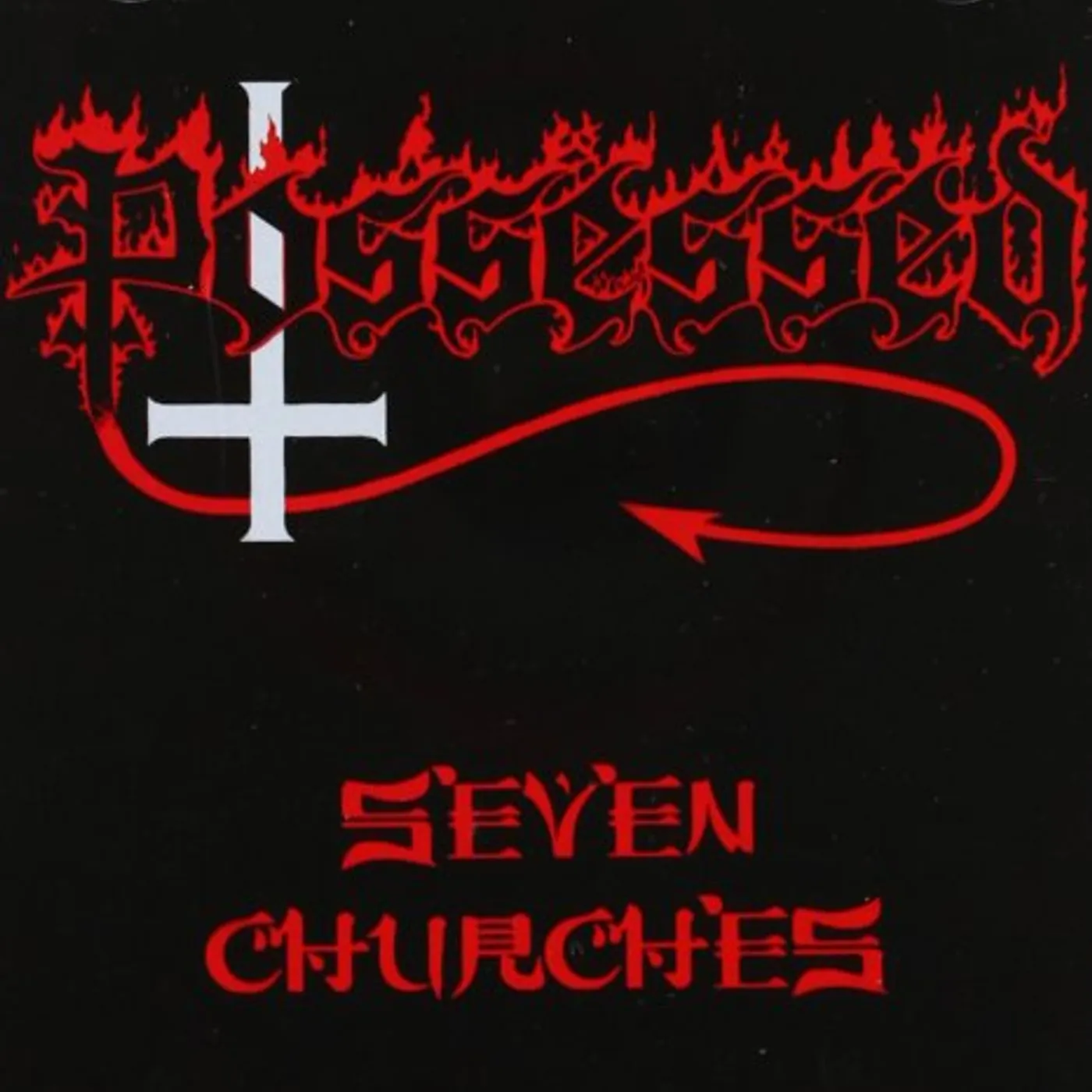 Possessed SEVEN CHURCHES CD