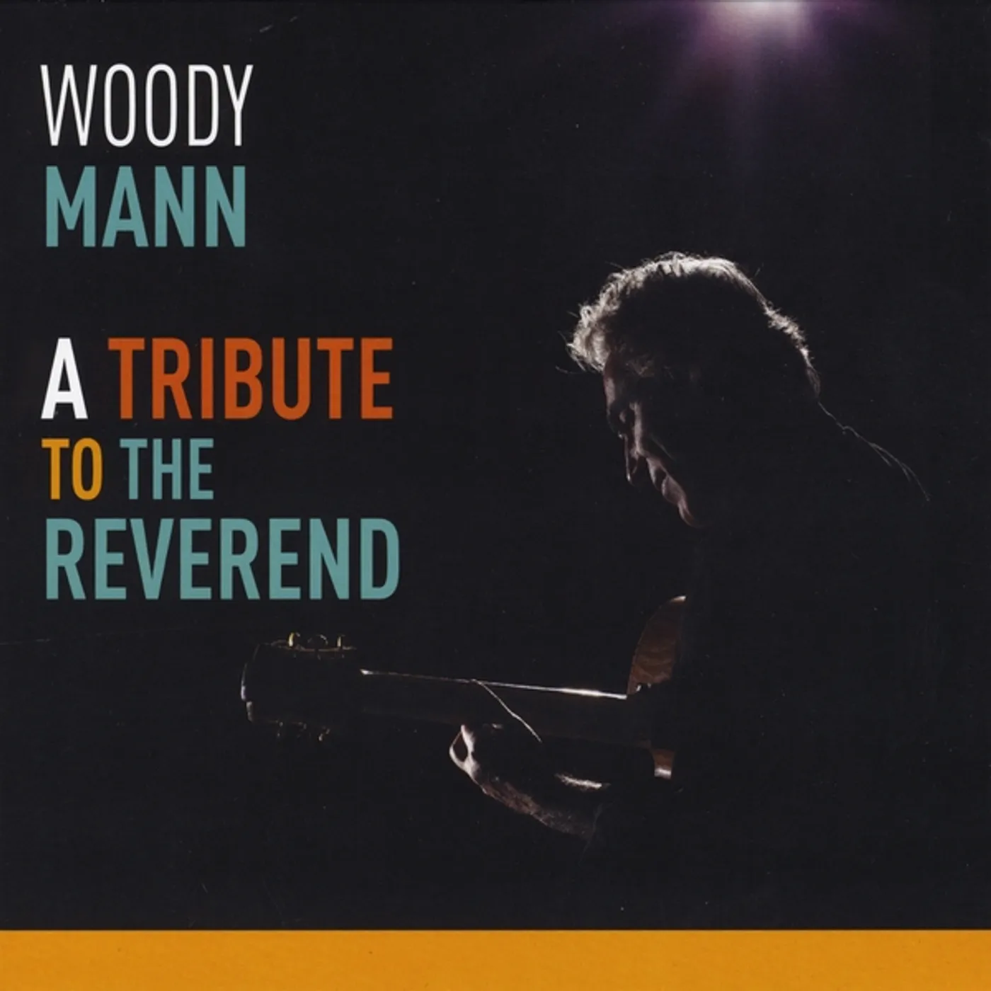 Woody Mann TRIBUTE TO THE REVEREND CD