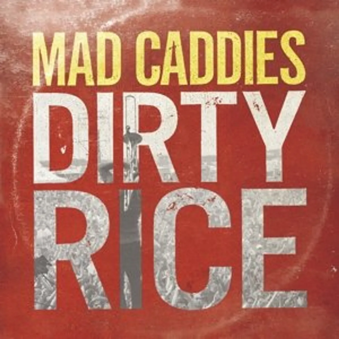 Mad Caddies DIRTY RICE CD