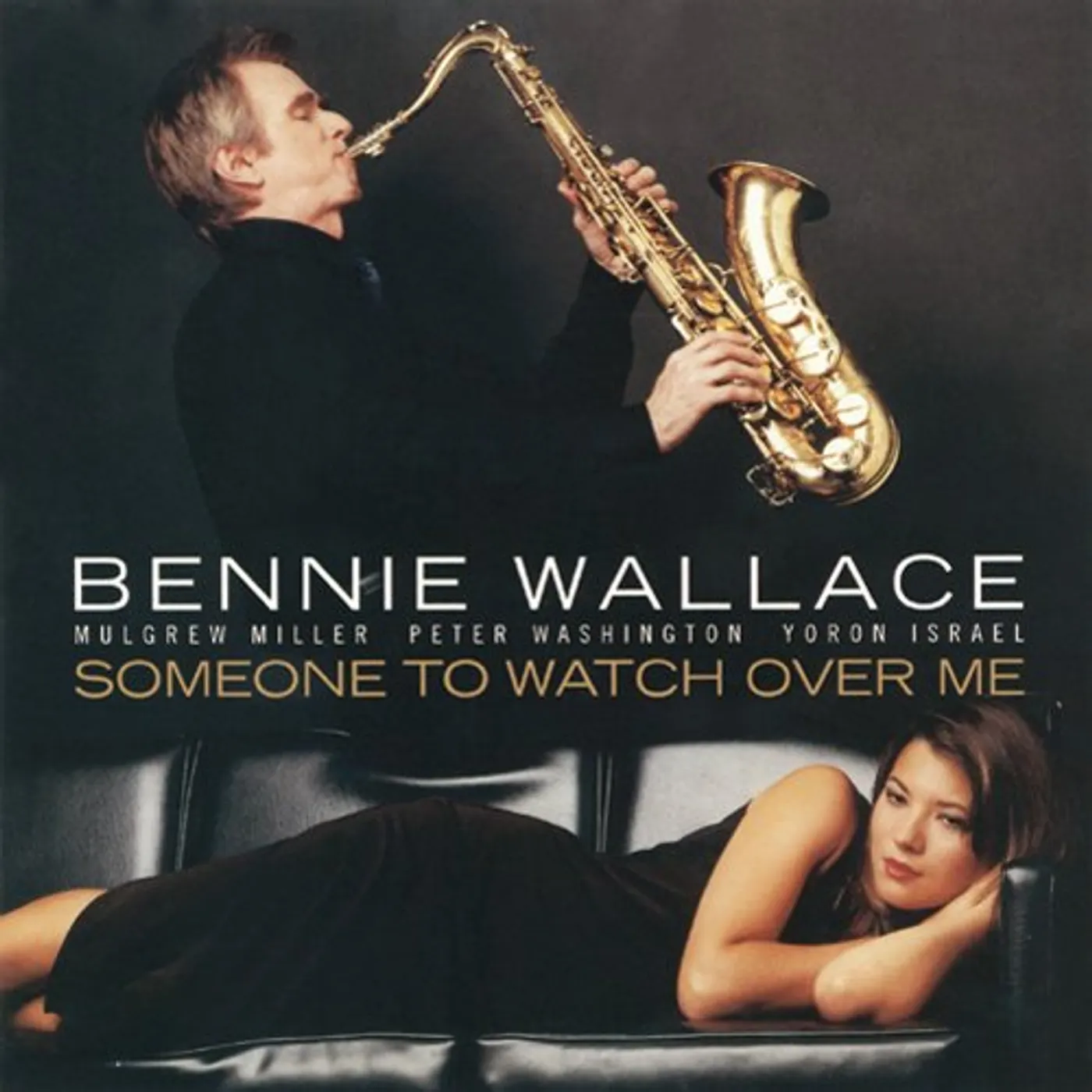 Bennie Wallace SOMEONE TO WATCH OVER ME CD