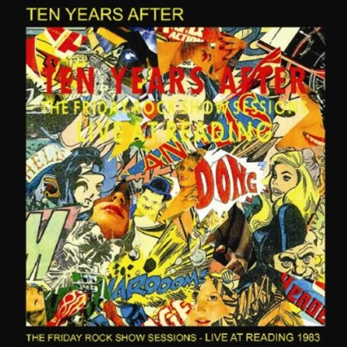 Ten Years After FRIDAY ROCK SHOW SESSIONS: LIVE AT READING '83 CD