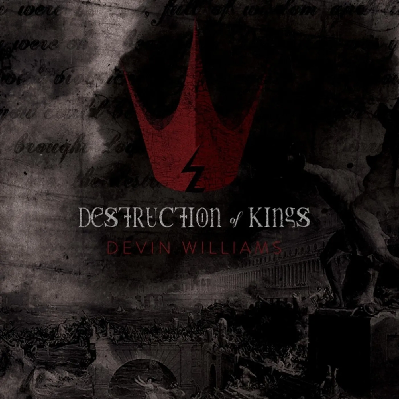 Devin Williams DESTRUCTION OF KINGS CD