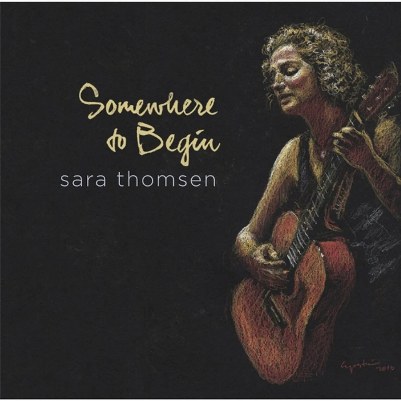 Sara Thomsen SOMEWHERE TO BEGIN CD