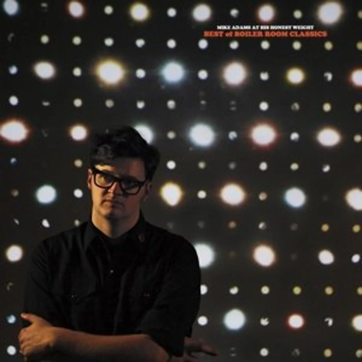 Mike Adams at His Honest Weight Best of Boiler Room Classics Vinyl Record