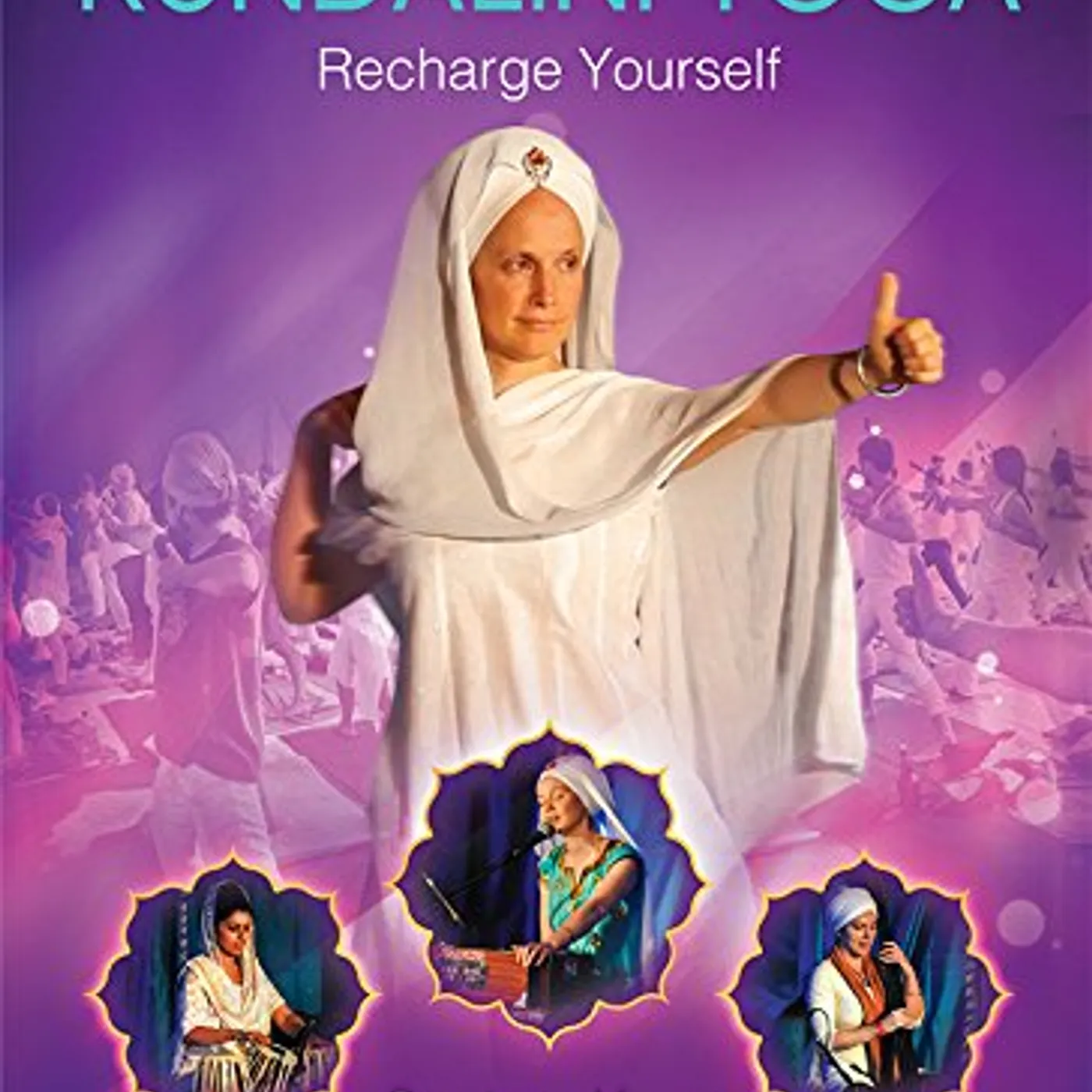 Snatam Kaur KUNDALINI YOGA: RECHARGE YOURSELF DVD