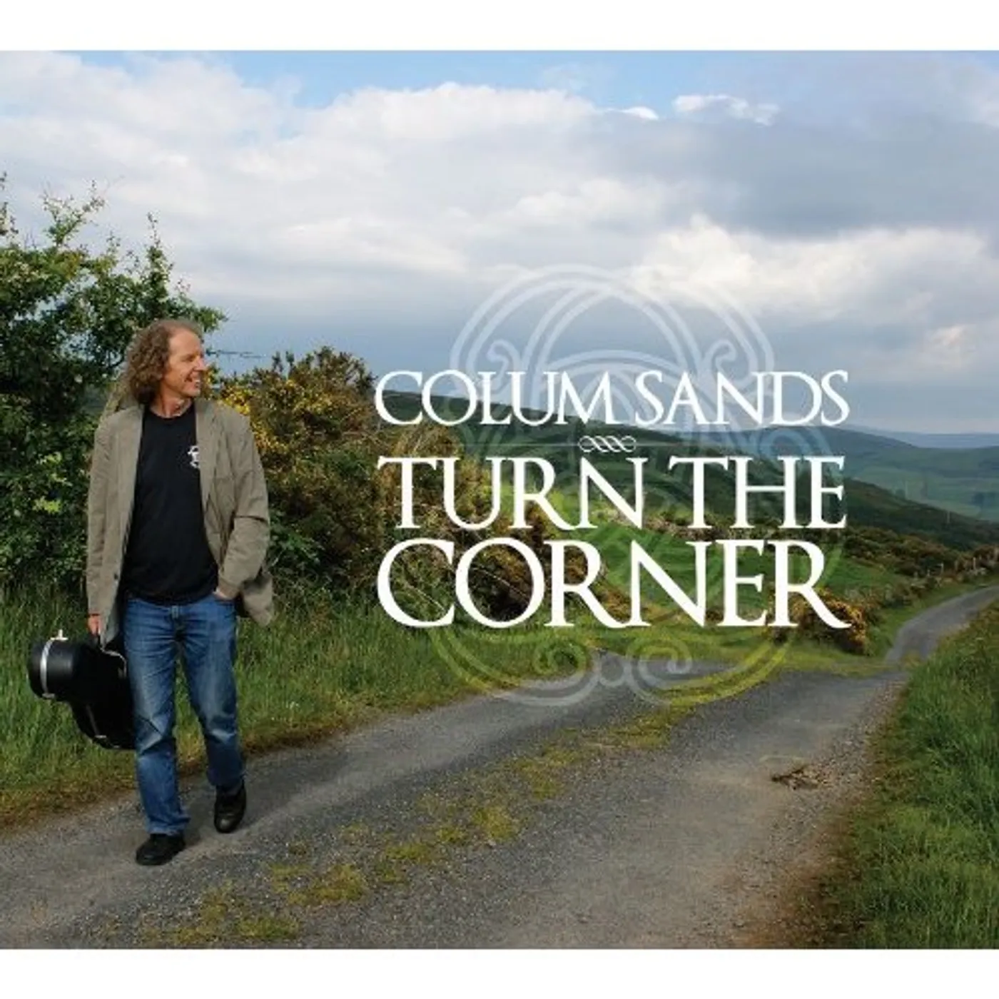 Colum Sands TURN THE CORNER CD