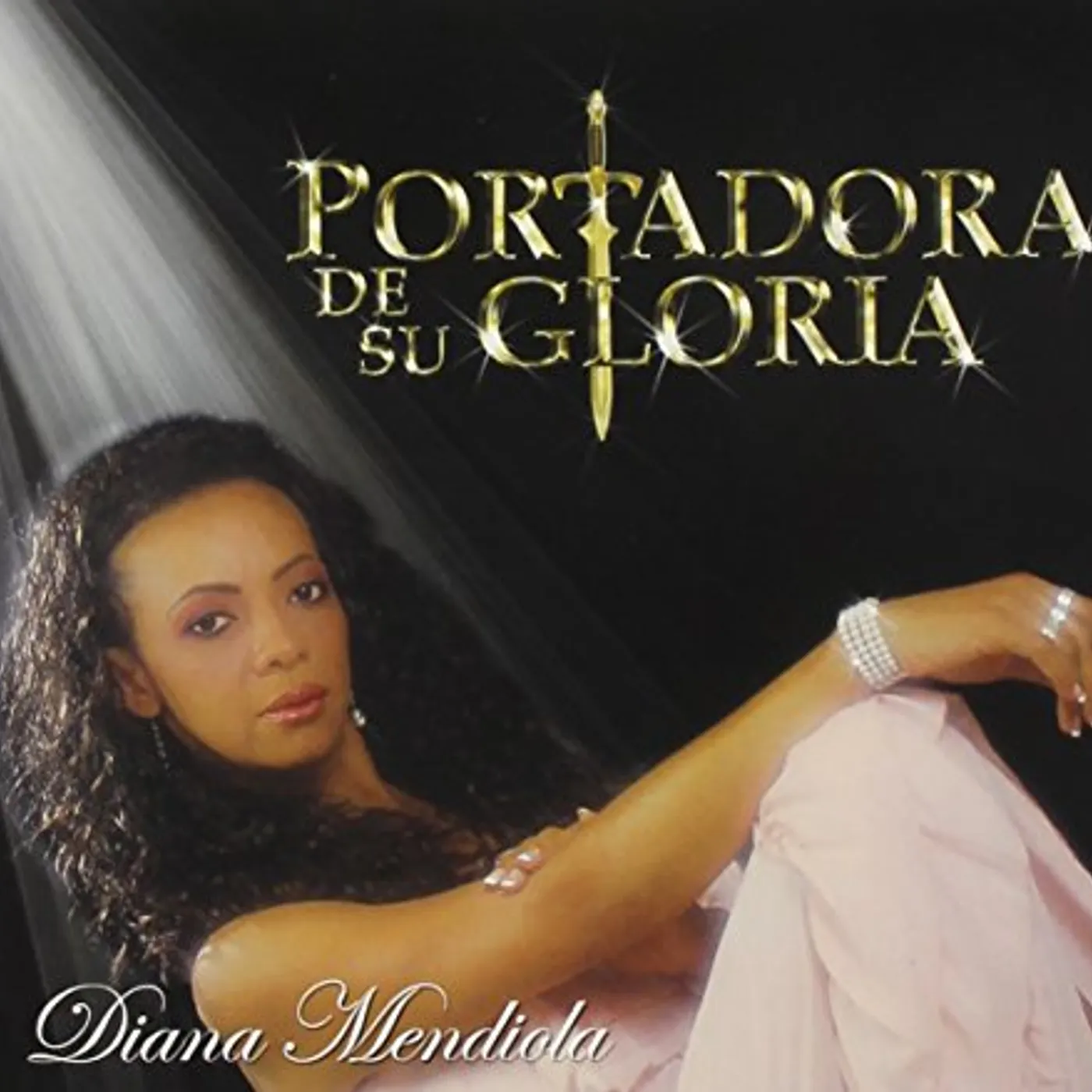 Diana Mendiola PORTADORA DE SU GLORIA CD