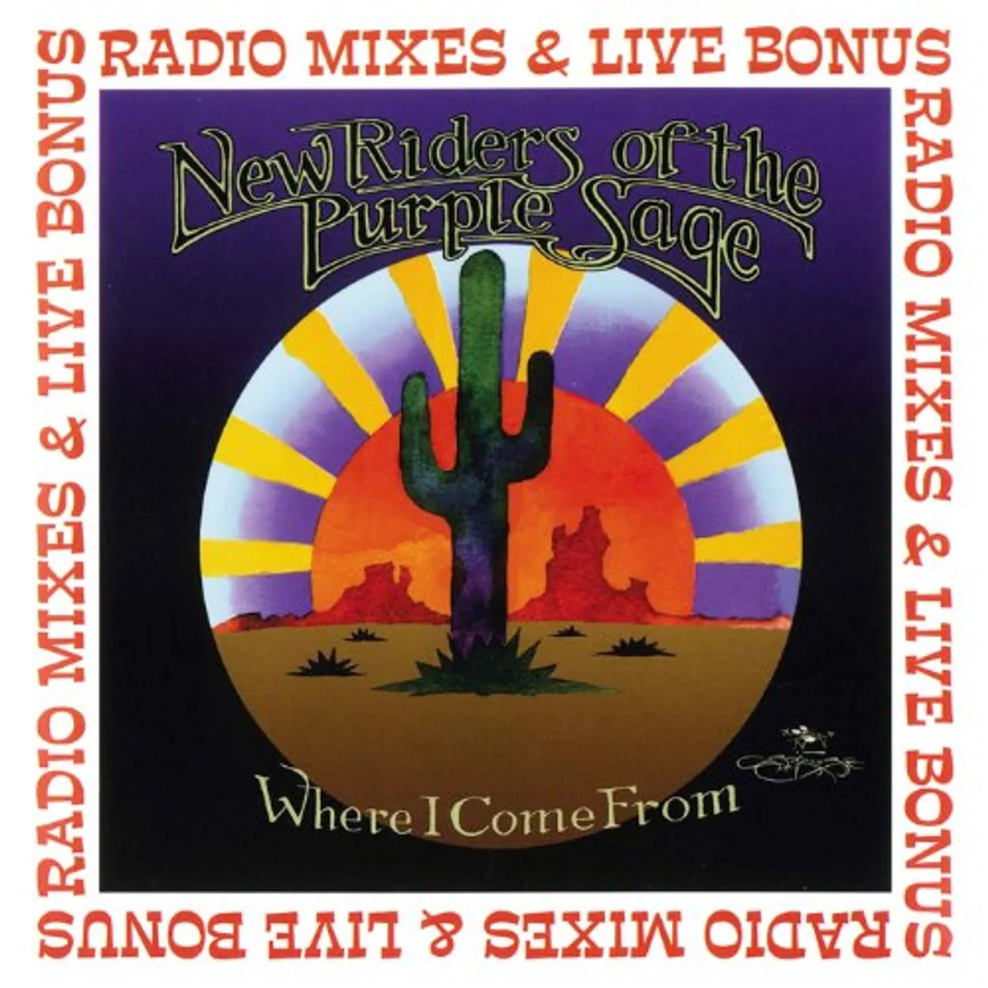 NEW RIDERS OF THE PURPLE SAGE - RADIO MIXES & LIVE CD