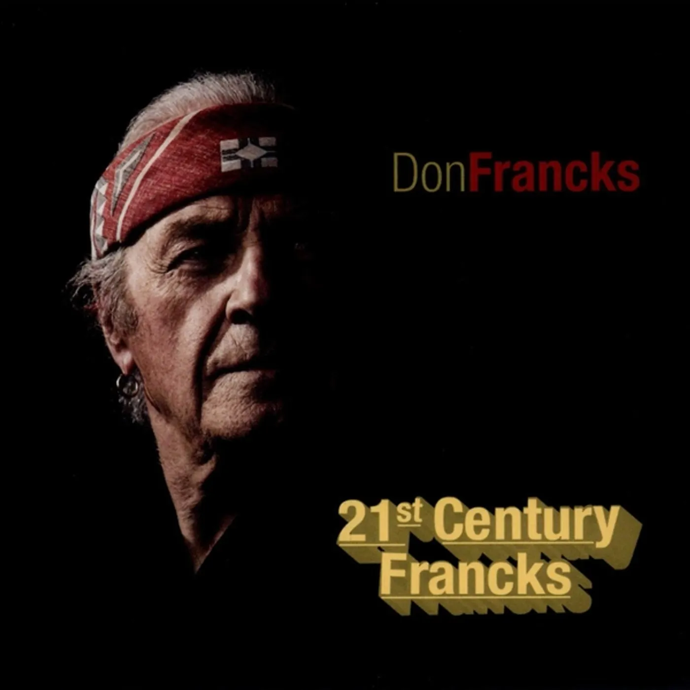 Don Francks 21ST CENTURY FRANCKS CD