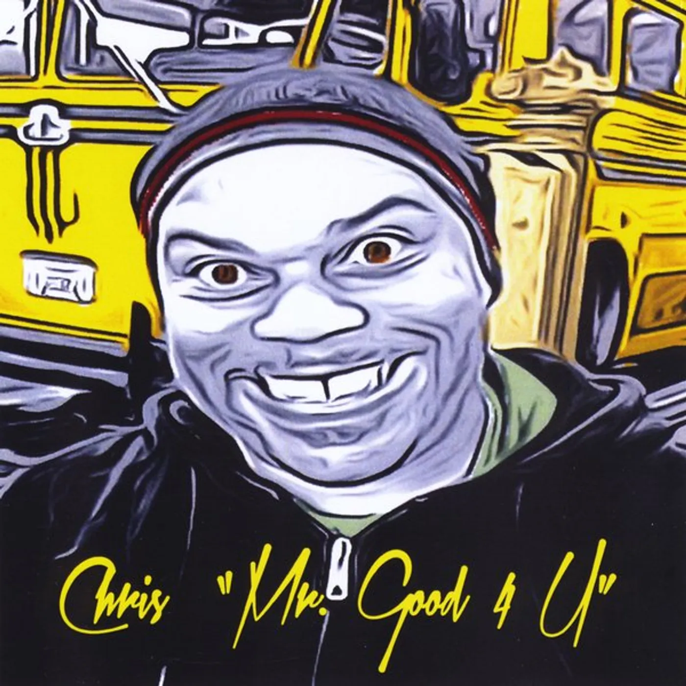 CHRIS MR. GOOD 4 U CD