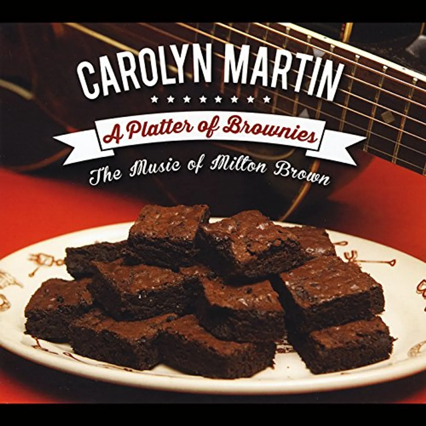 Carolyn Martin PLATTER OF BROWNIES: THE MUSIC OF MILTON BROWN CD
