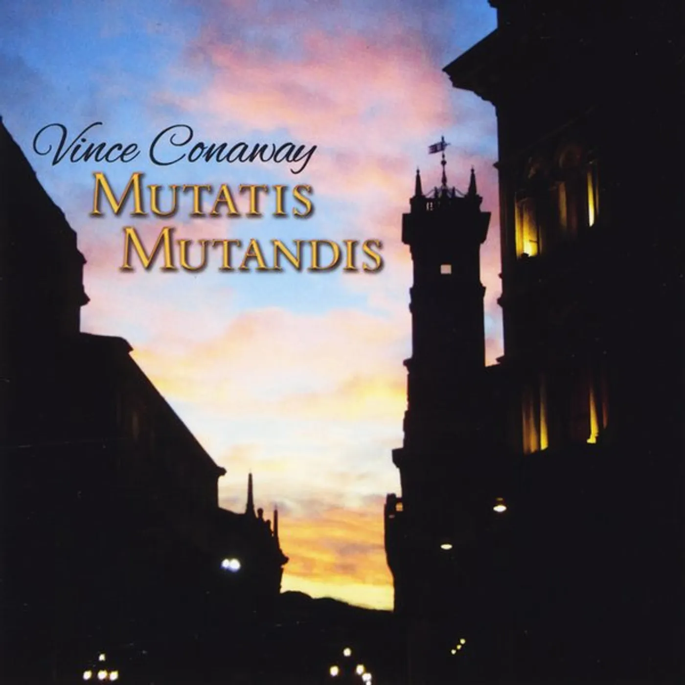 Vince Conaway MUTATIS MUTANDIS CD