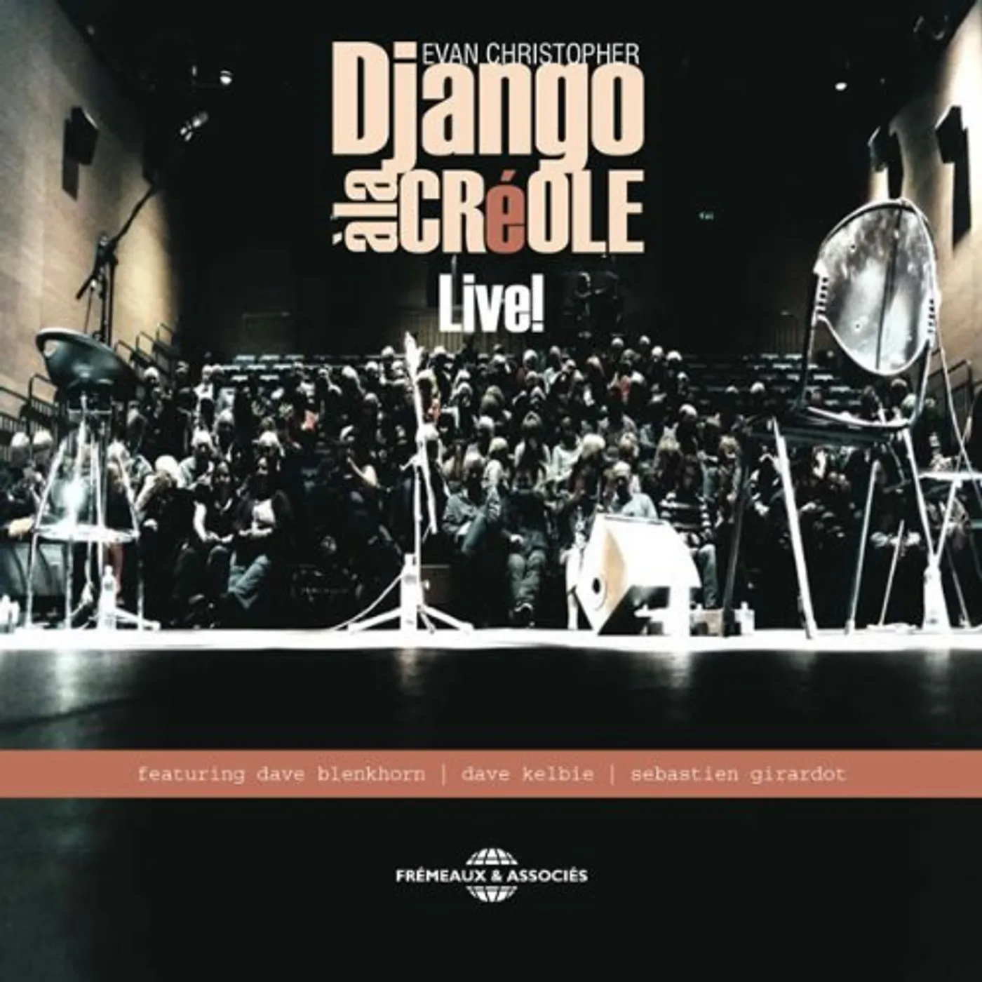 Evan Christopher DJANGO A LA CREOLE LIVE CD