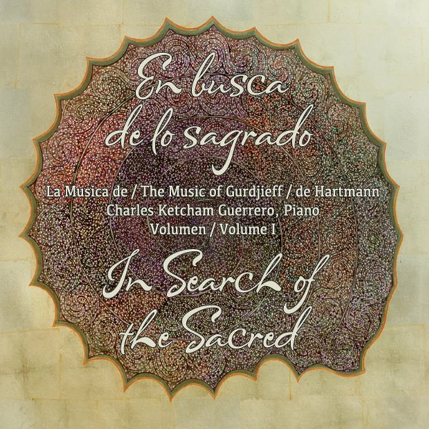 Charles Ketcham IN SEARCH OF THE SACRED CD