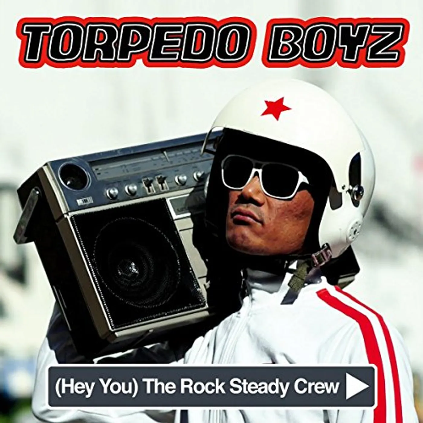 Torpedo Boyz (Hey You) The Rock Steady Crew Vinyl Record