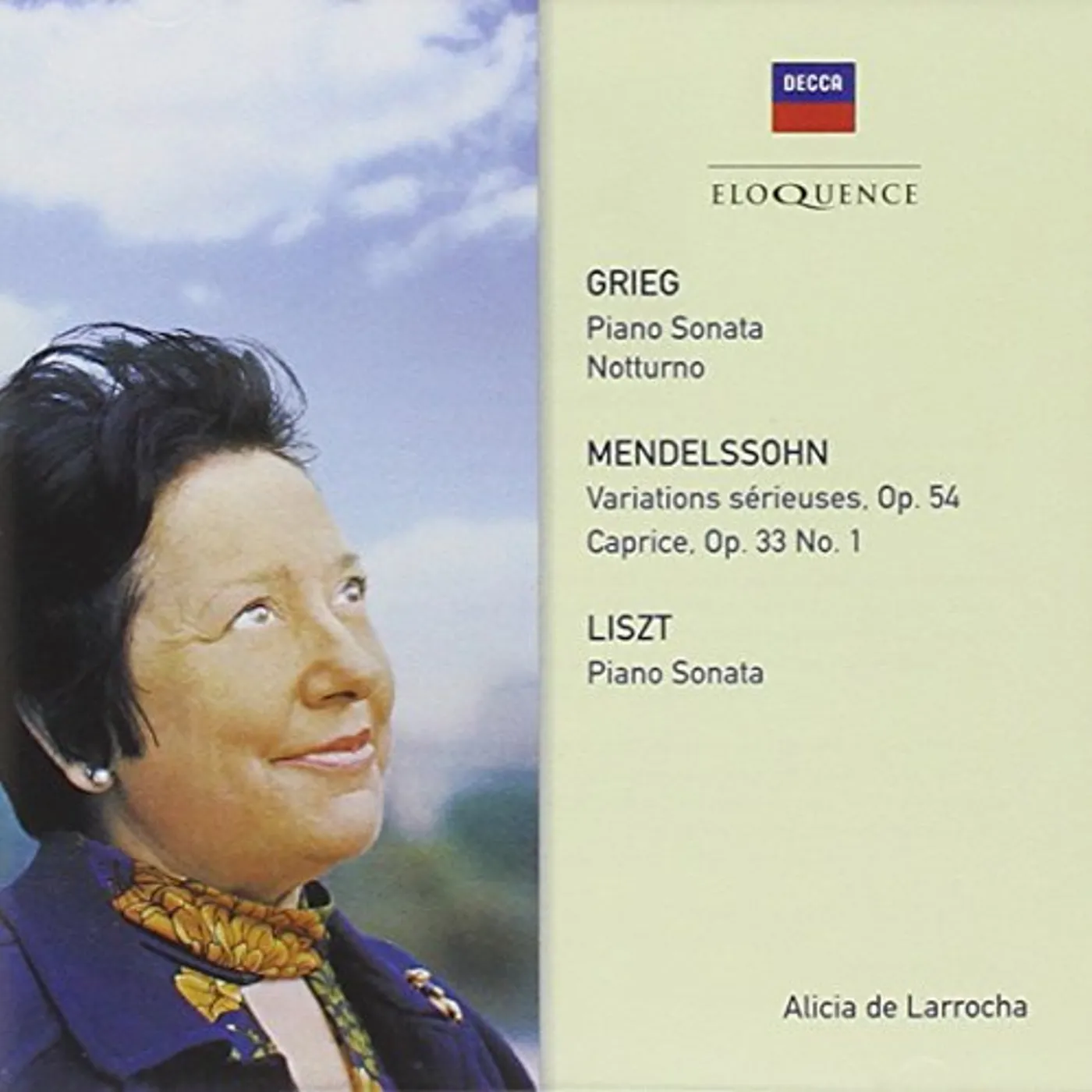Alicia de Larrocha GRIEG: SONATA. LISZT: SONATA. MENDELSSOHN CD