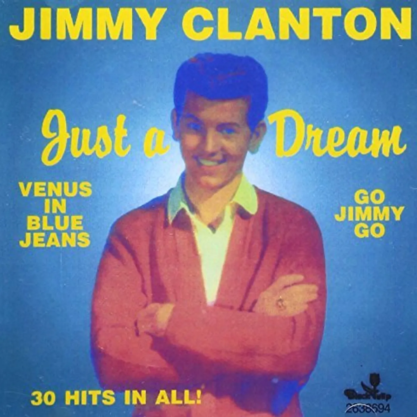 Jimmy Clanton VERY BEST / JUST A DREAM 30 CUTS CD