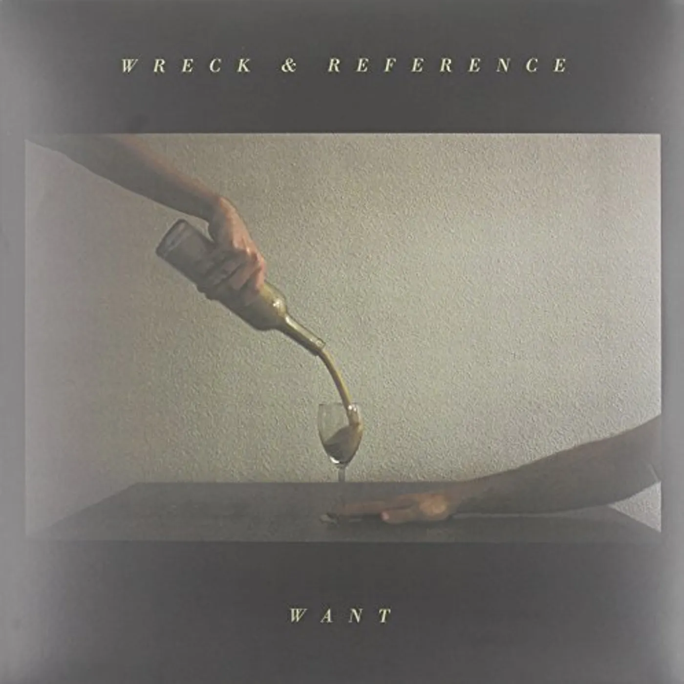 Wreck and Reference Want Vinyl Record