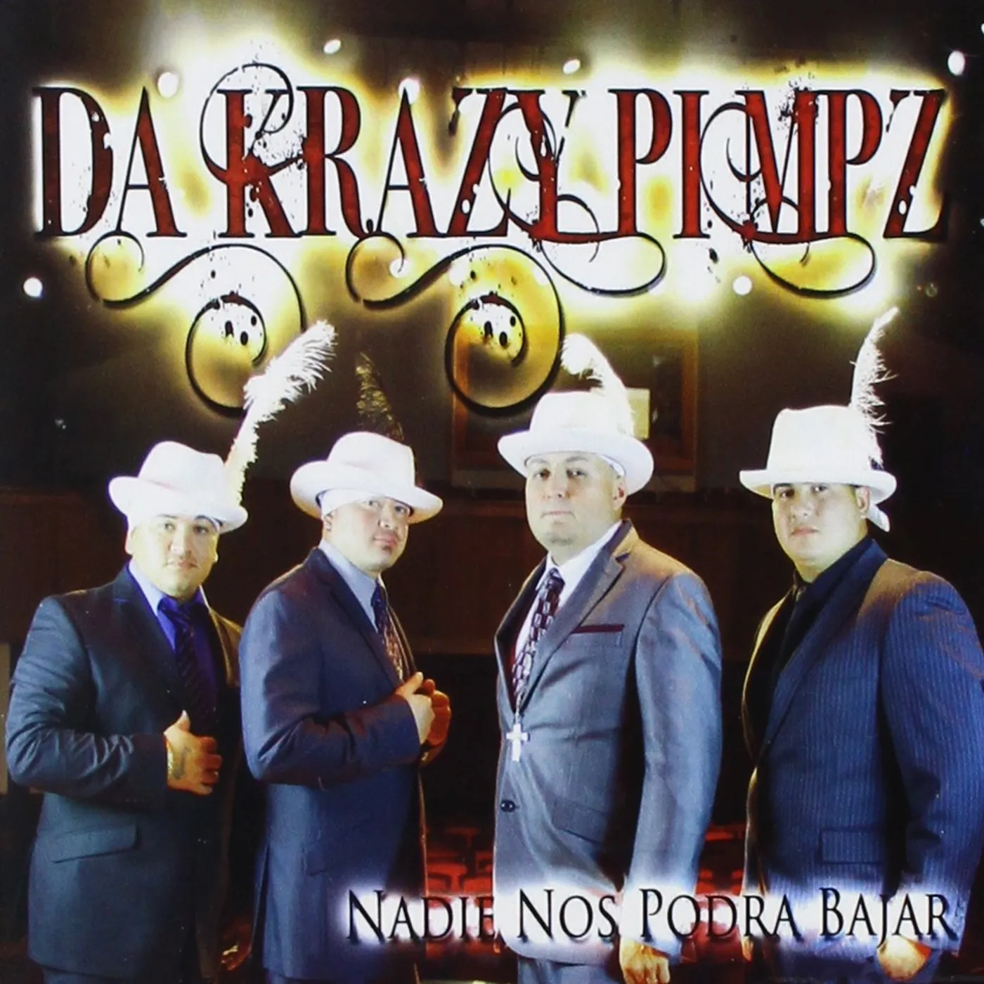 Da Krazy Pimpz NADIE NOS PODRA BAJAR CD