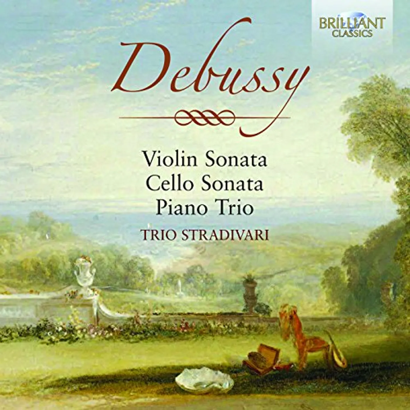 Debussy VIOLIN SONATA CELLO SONATA PIANO TRIO CD