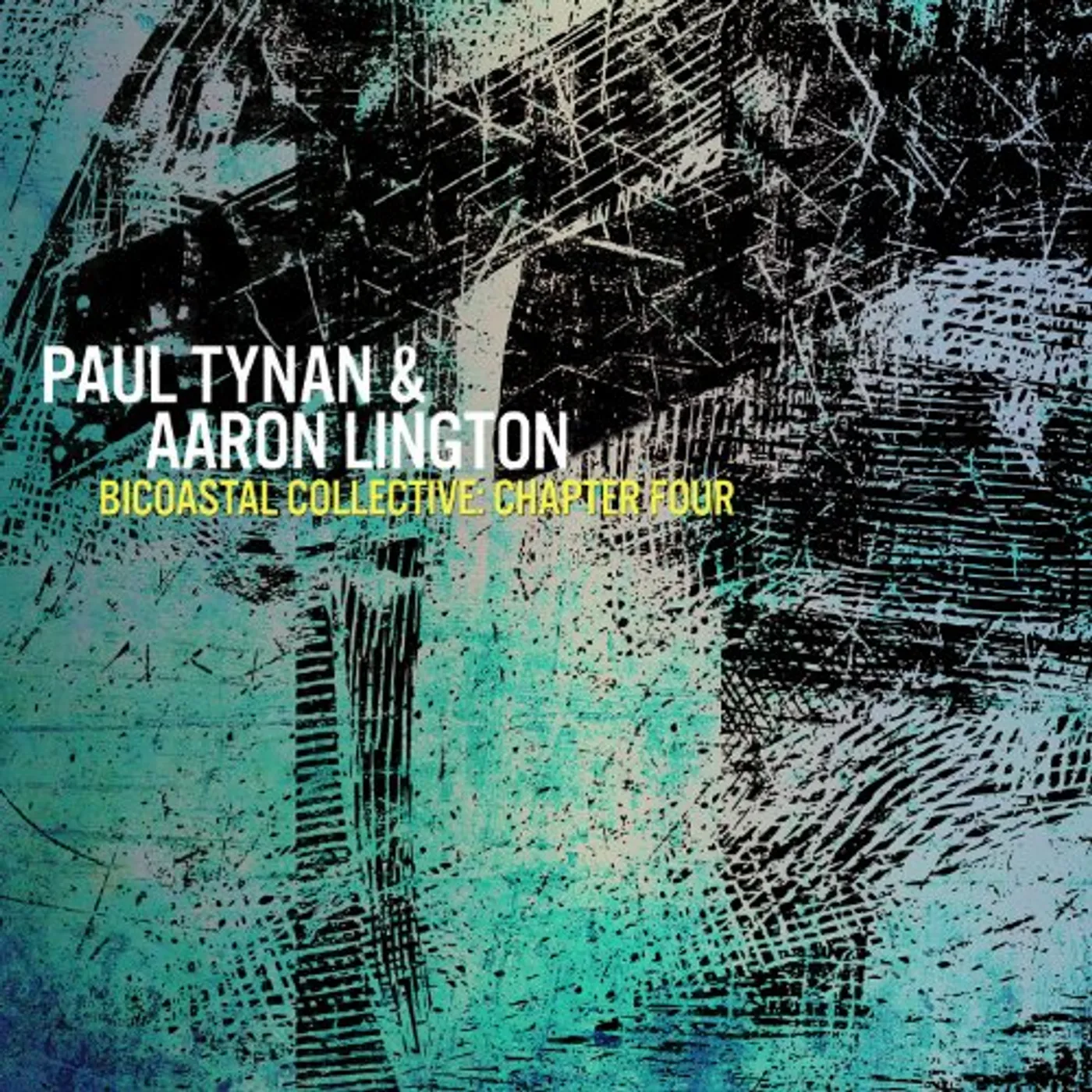 Paul Tynan BICOASTAL COLLECTIVE-CHAPTER 4 CD