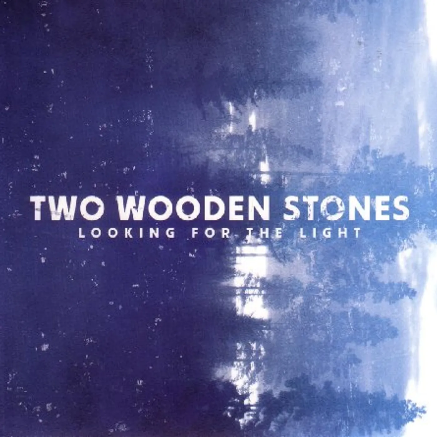 Two Wooden Stones LOOKING FOR THE LIGHT CD