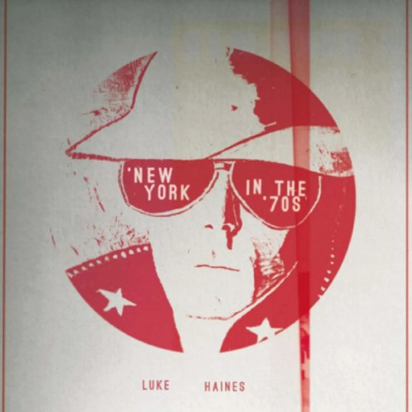 Luke Haines NEW YORK IN THE 70S Vinyl Record