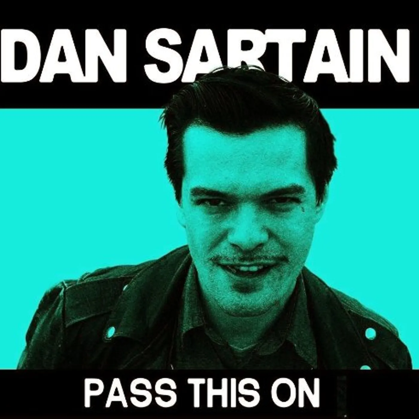 Dan Sartain Pass This On Vinyl Record