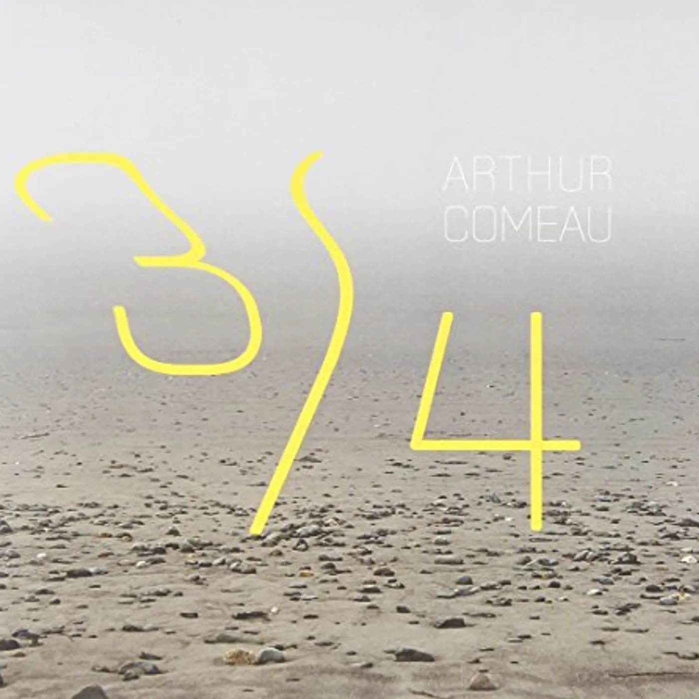 Arthur Comeau 3/4 CD