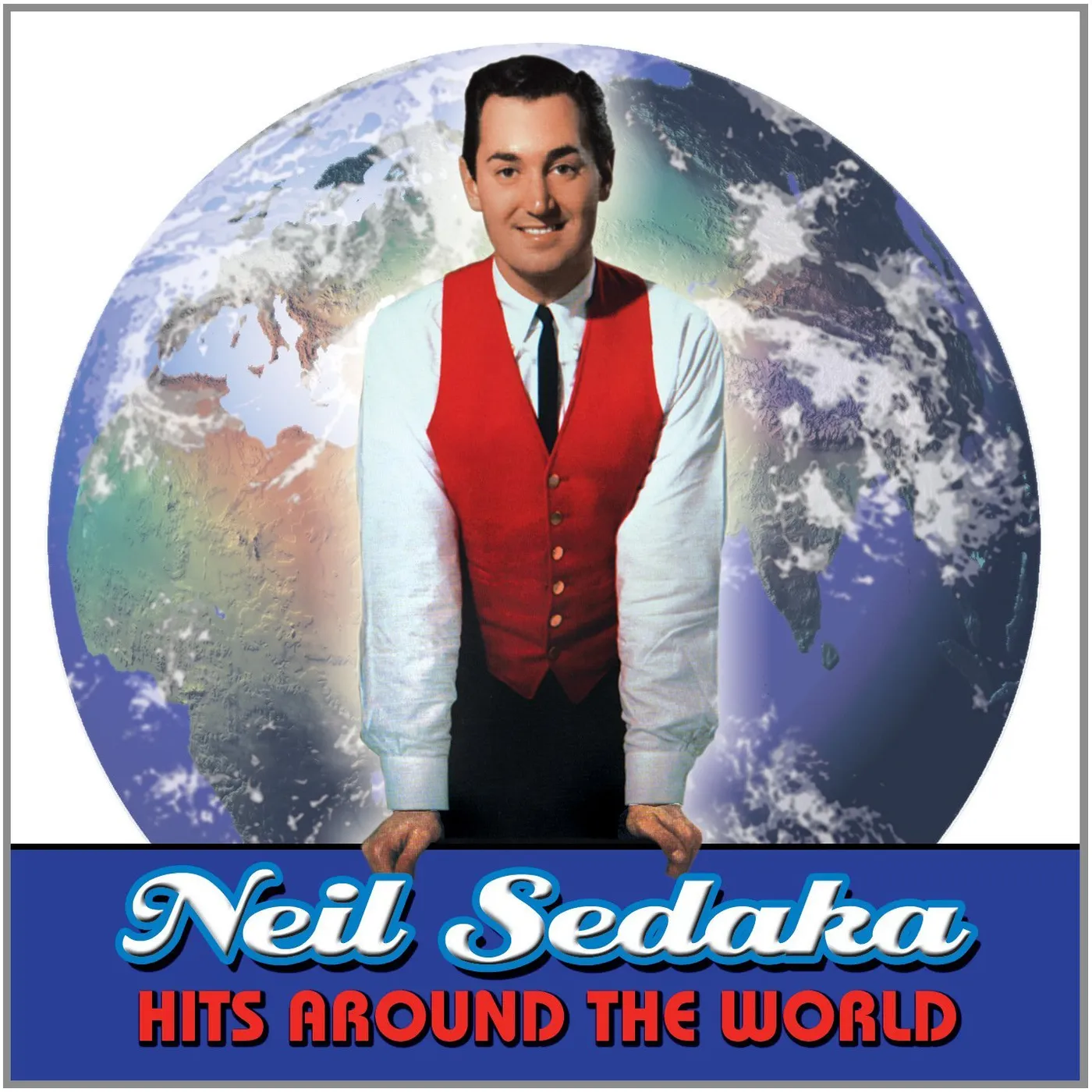 Neil Sedaka HITS AROUND THE WORLD CD