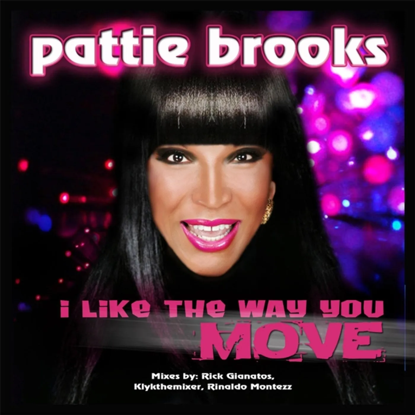 Pattie Brooks I LIKE THE WAY YOU MOVE CD