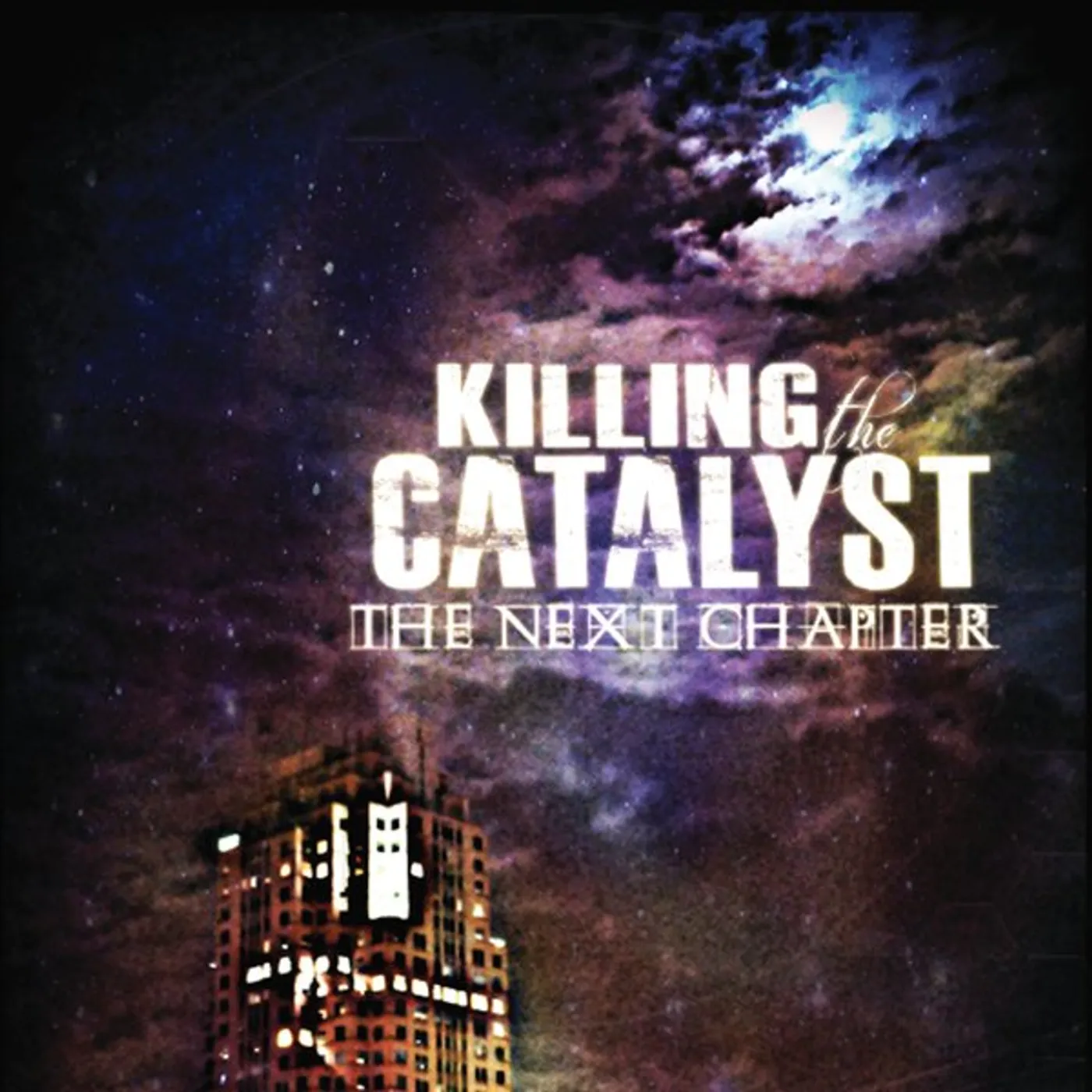Killing the Catalyst NEXT CHAPTER CD