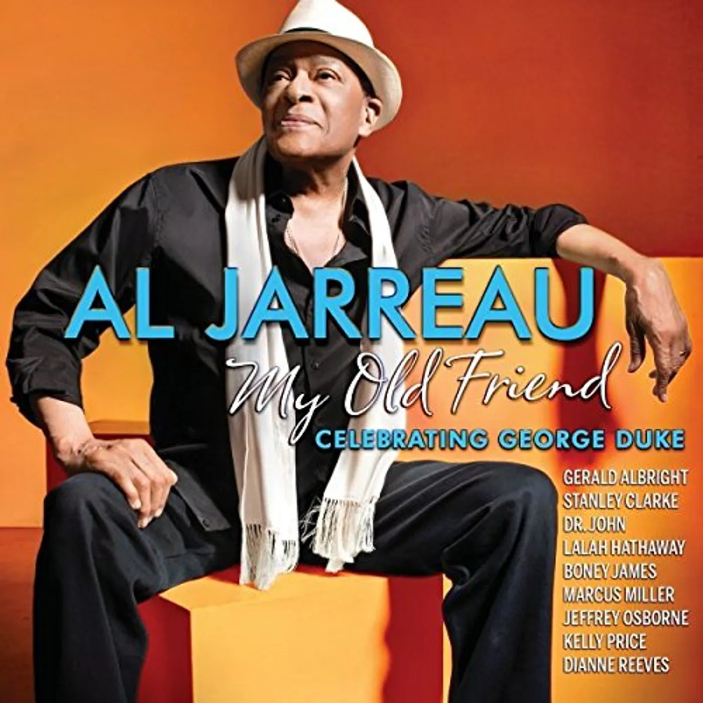 Al Jarreau MY OLD FRIEND: CELEBRATING GEORGE DUKE CD