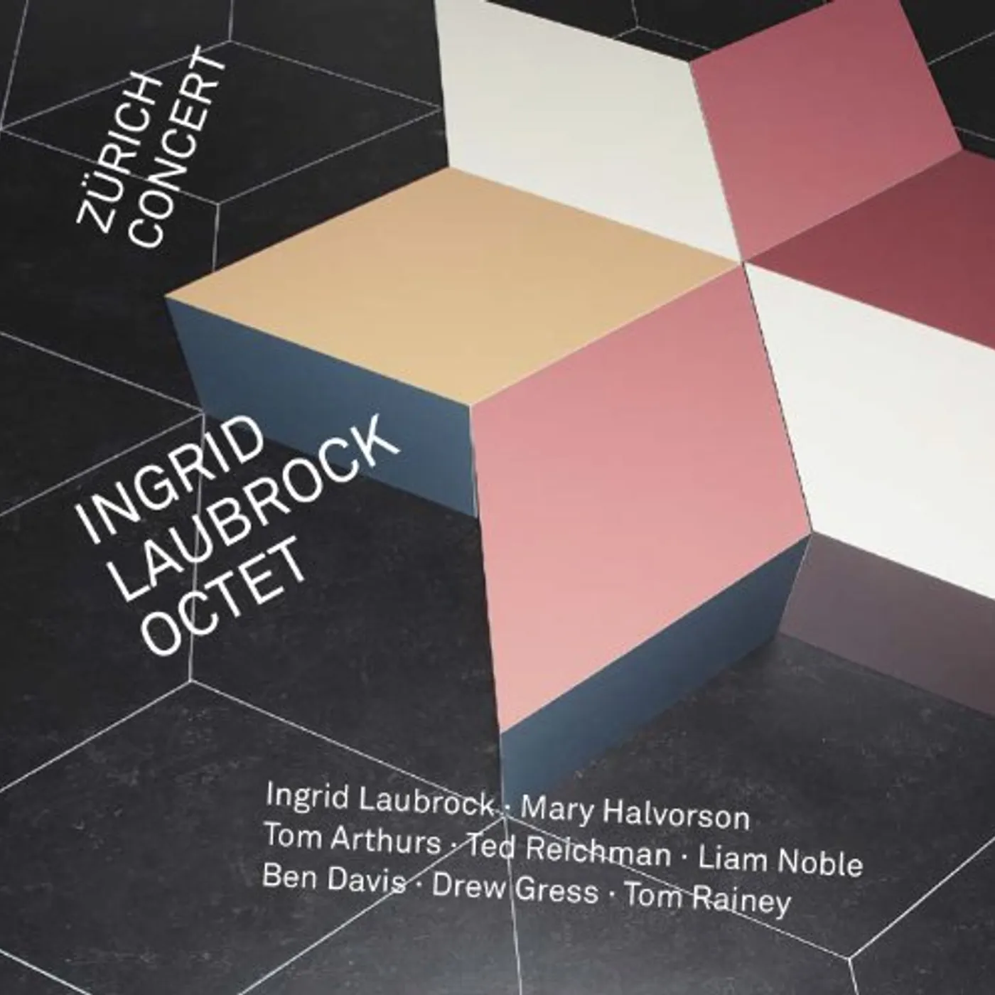 Ingrid Laubrock ZURICH CTO CD