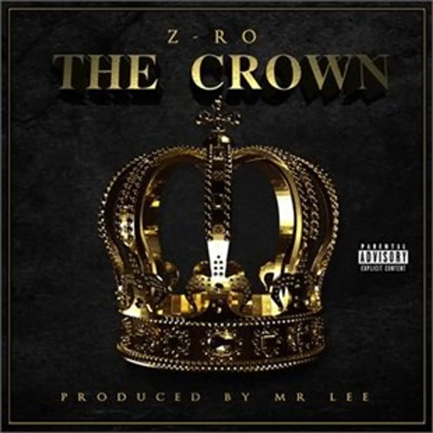 Z-Ro THE CROWN CD