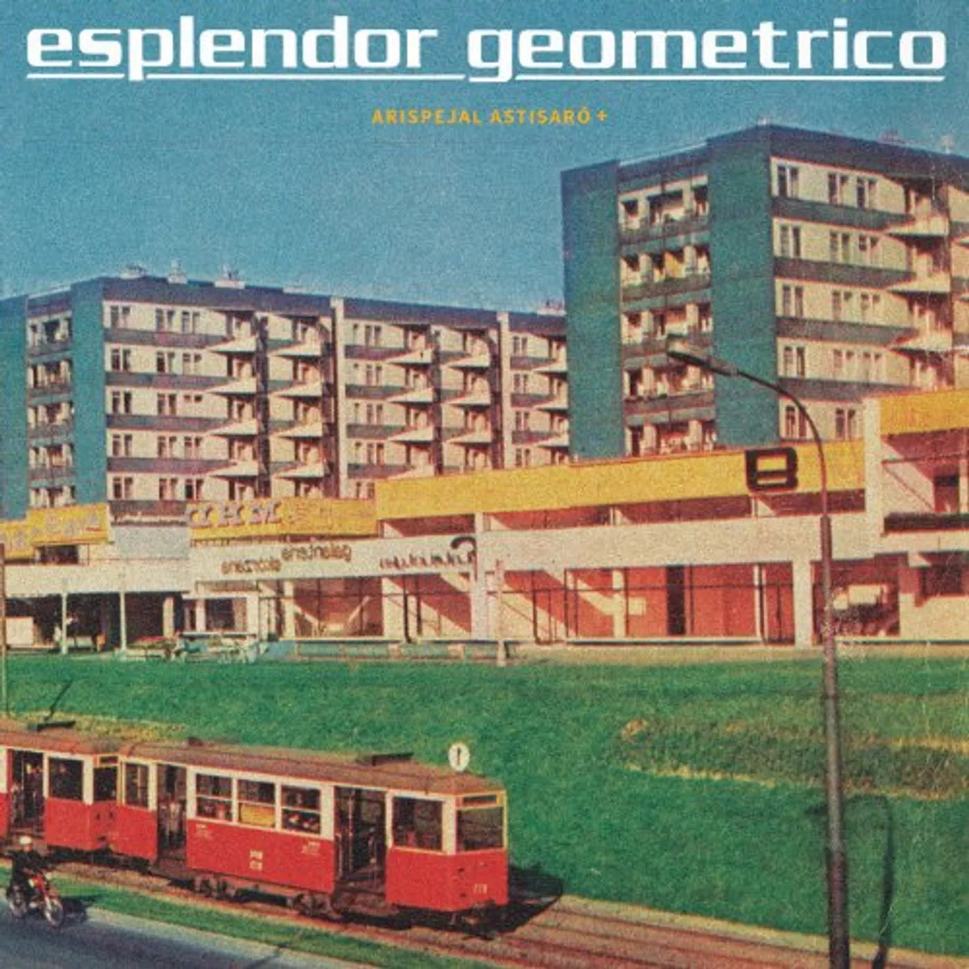 Esplendor Geométrico ARISPEJAL ASTISARO Vinyl Record
