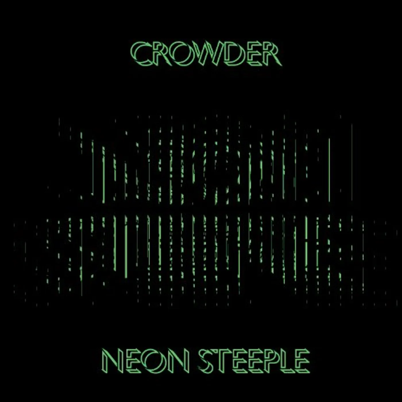 Crowder Neon Steeple Vinyl Record